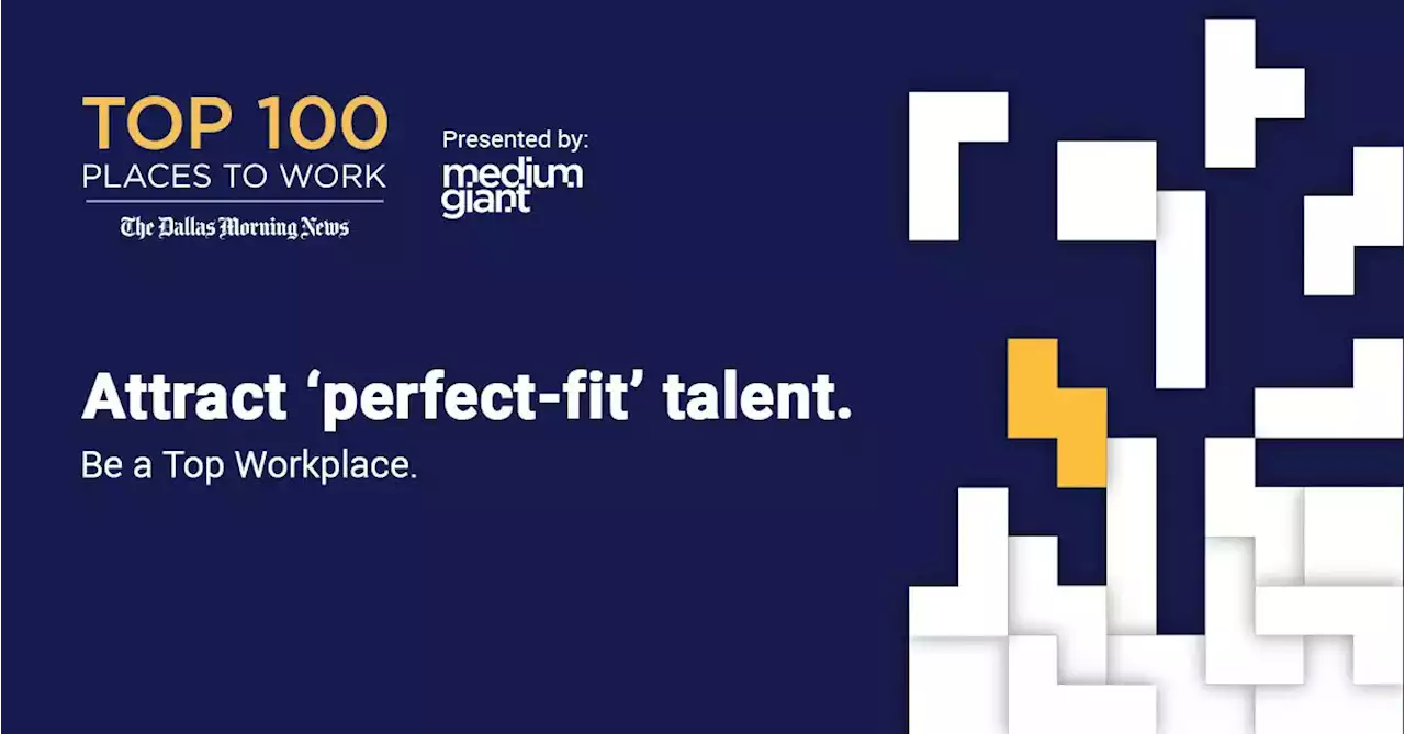 Dallas/Fort Worth Top 100 Places to Work | Nominate your organization!