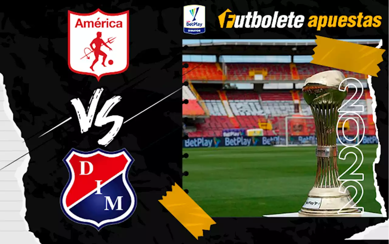 Pronósticos Liga Betplay: América de Cali vs. DIM | Futbolete Apuestas