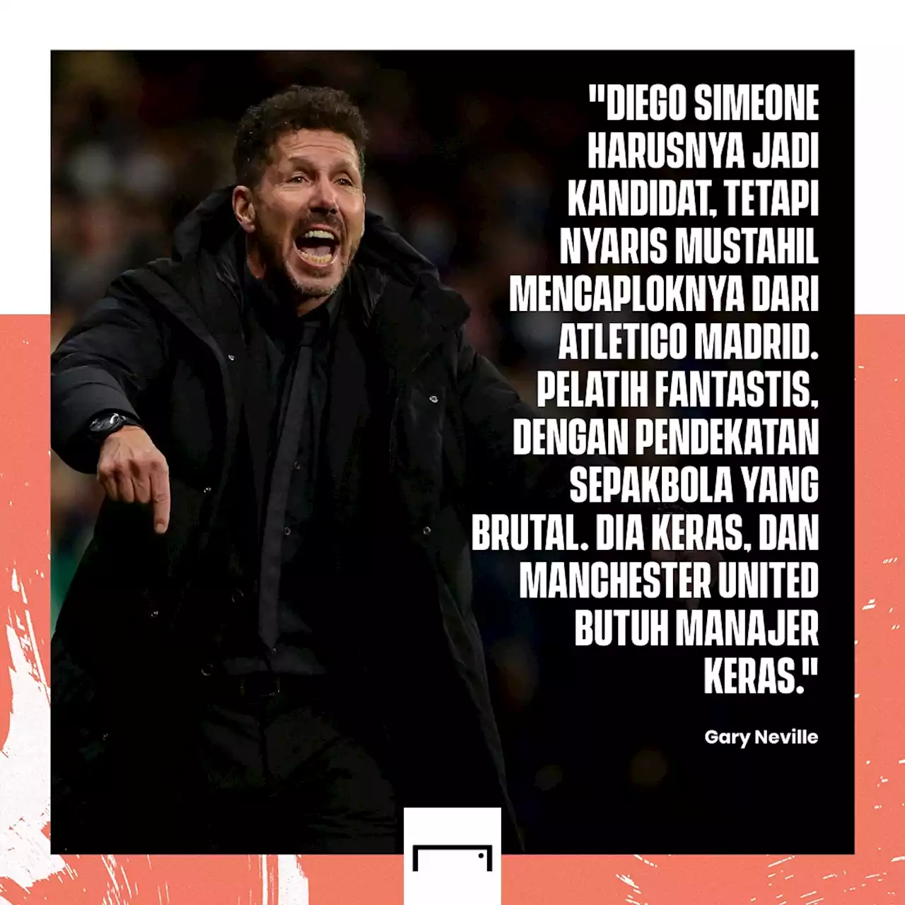 Gary Neville: Manchester United Butuh Manajer Brutal & Keras Kayak Diego Simeone