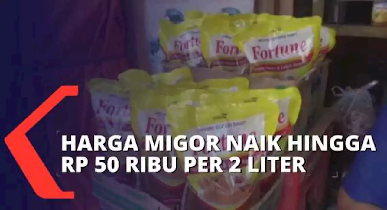 Harga Minyak Goreng Kemasan Naik Hingga Rp 50.000 Per 2 Liter