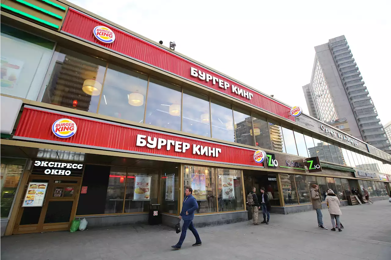 Burger King says franchisee in Russia has ‘refused’ to close 800 stores