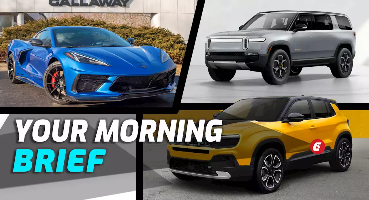 New Jeep And RAM EV Teasers, New Callaway Corvette, And Rivian Jacks Up Prices: Your Morning Brief | Carscoops