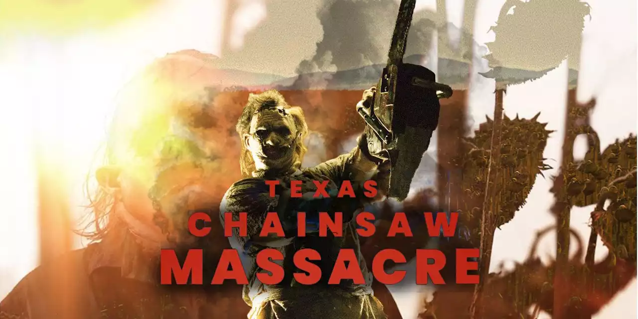 Netflix's 'Texas Chainsaw Massacre' Is a Movie About the Horrors of Community Loss