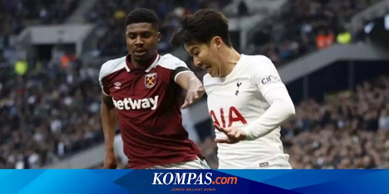 Hasil Liga Inggris Tottenham Vs West Ham: Menang 3-1, Spurs Salip Man United