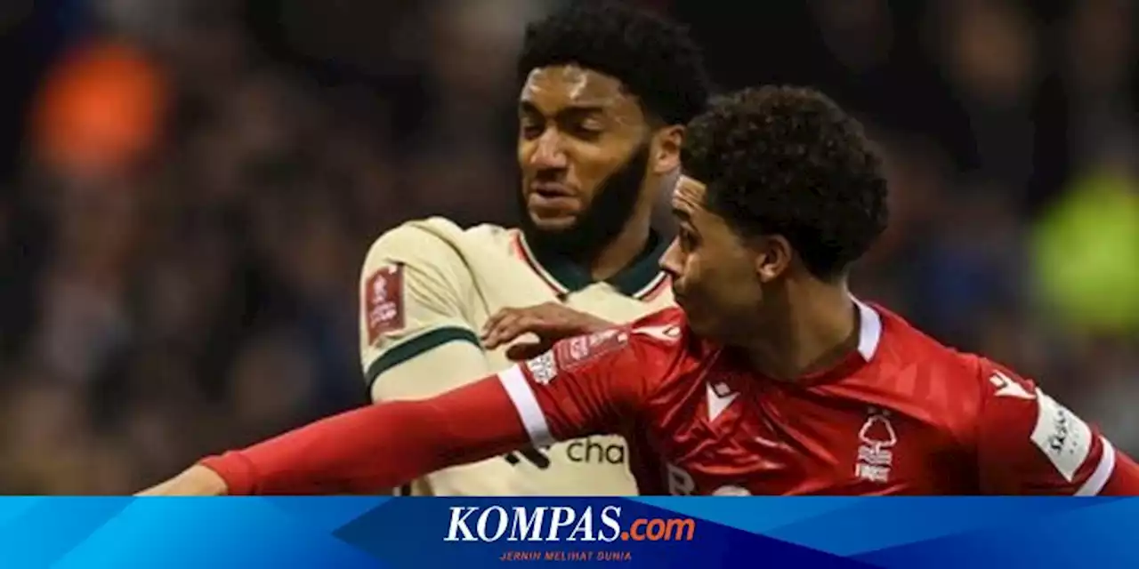 Hasil Piala FA Nottingham Vs Liverpool: Menang 1-0, The Reds Tantang Man City di Semifinal