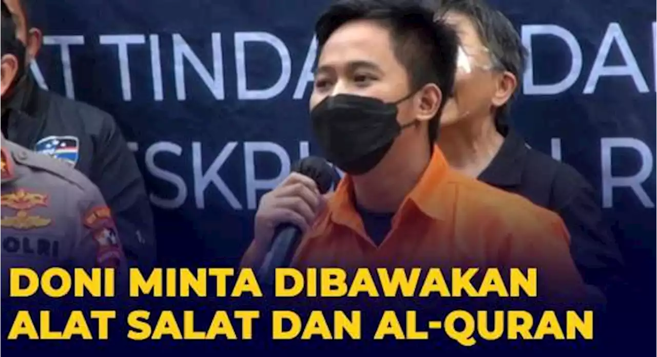 Ditahan di Rutan, Doni Salmanan Minta Dibawakan Alat Salat dan Al-Quran