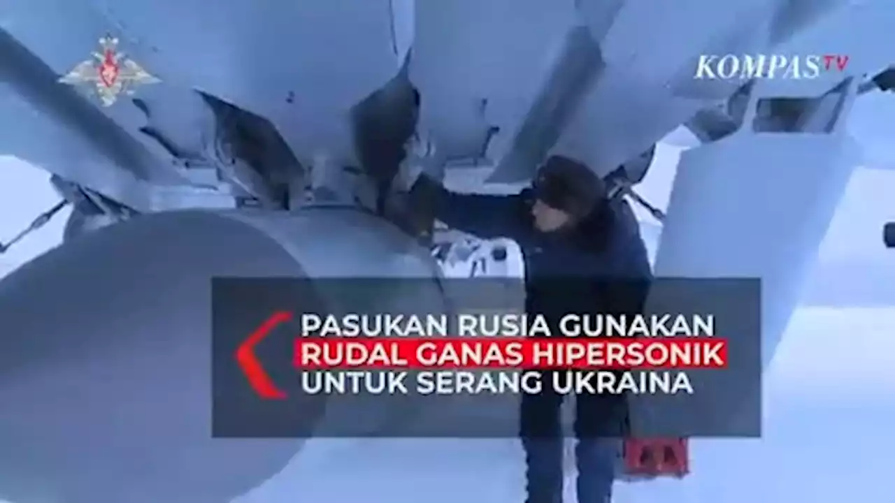 Pertama Kalinya, Pasukan Militer Rusia Gunakan Rudal Ganas Hipersonik untuk Serang Ukraina