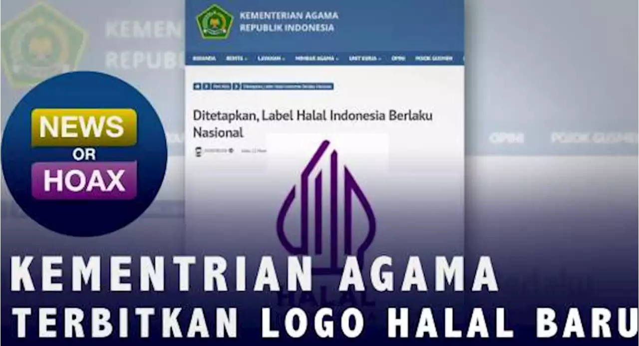 Kemenag Terbitkan Logo Halal Baru | News Or Hoax