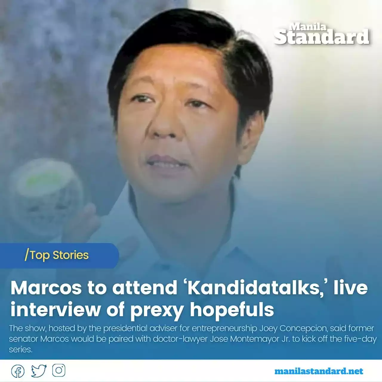 Marcos to attend ‘Kandidatalks,’ live interview of prexy hopefuls