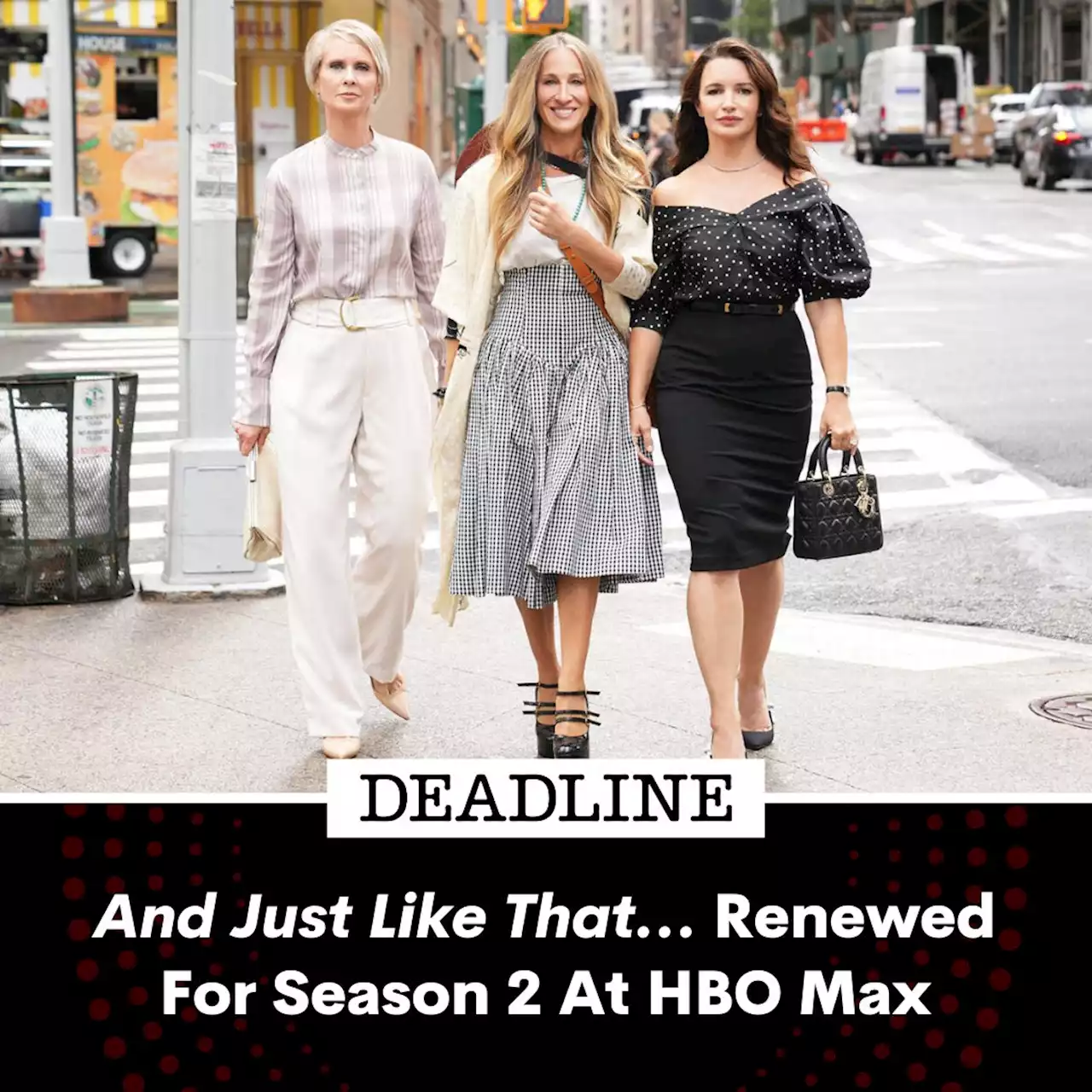 ‘And Just Like That…’ Renewed For Season 2 At HBO Max