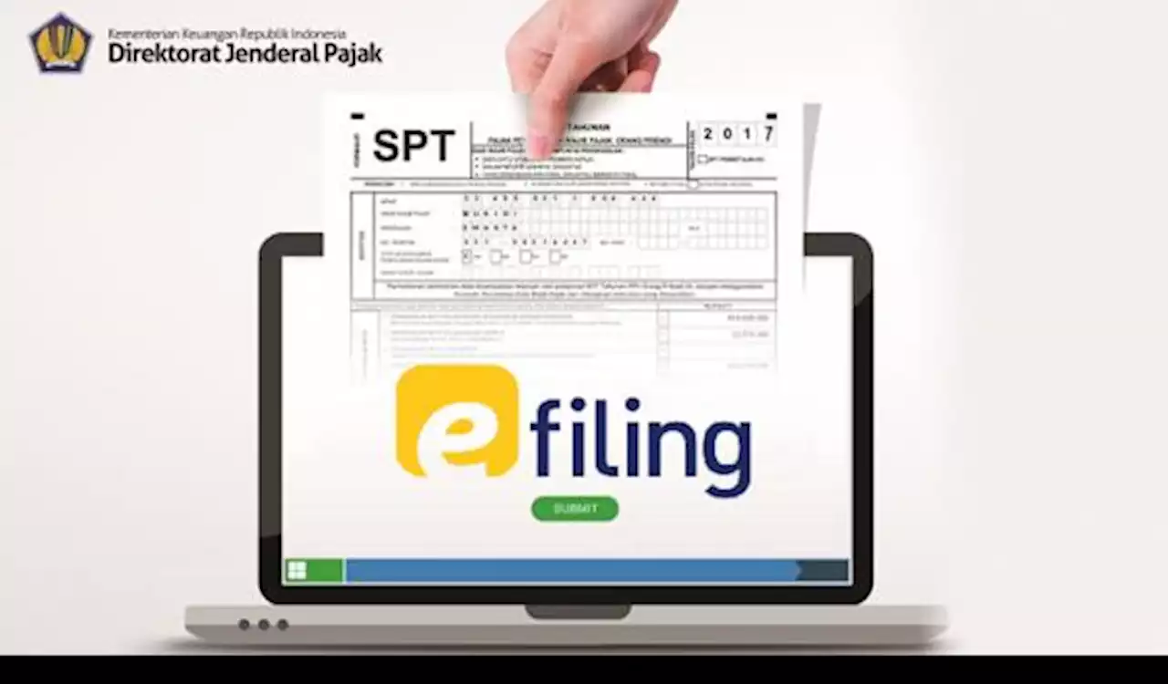 Ingat, Lapor SPT Online Harus Punya EFIN, Ini Cara Buatnya