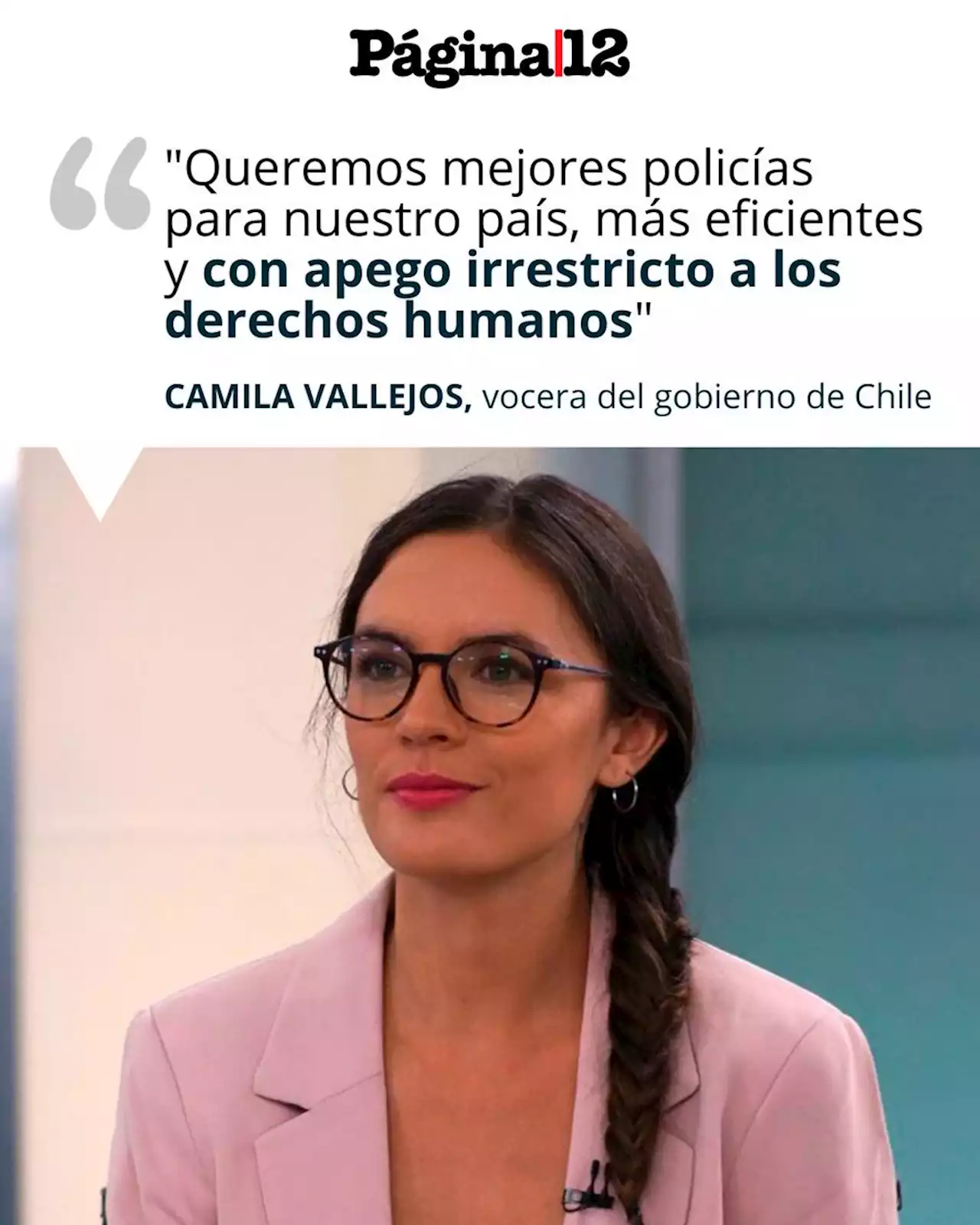 Camila Vallejo reafirmó el 'compromiso ineludible' con la reforma de Carabineros en Chile | Luego de los incidentes en una movilización del viernes pasado