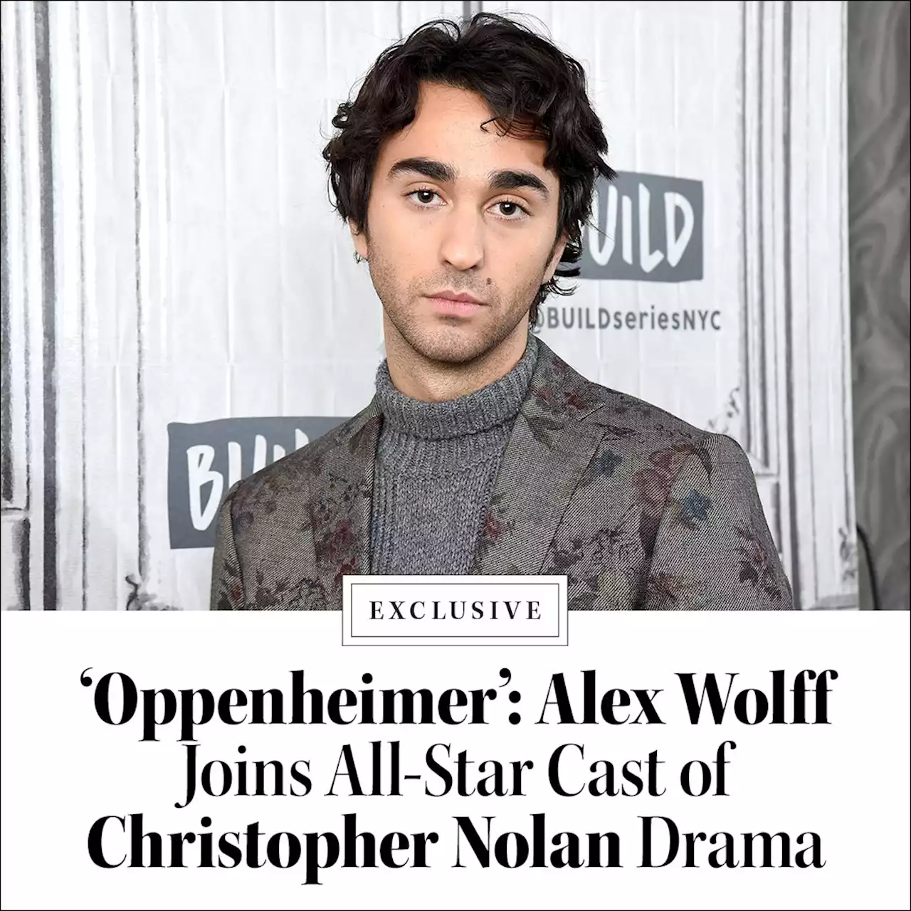 ‘Oppenheimer’: Alex Wolff Joins All-Star Cast of Christopher Nolan Drama (Exclusive)