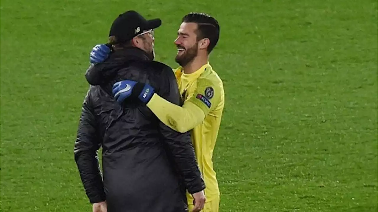 Alisson Becker Sebut Juergen Klopp Seperti Ayah