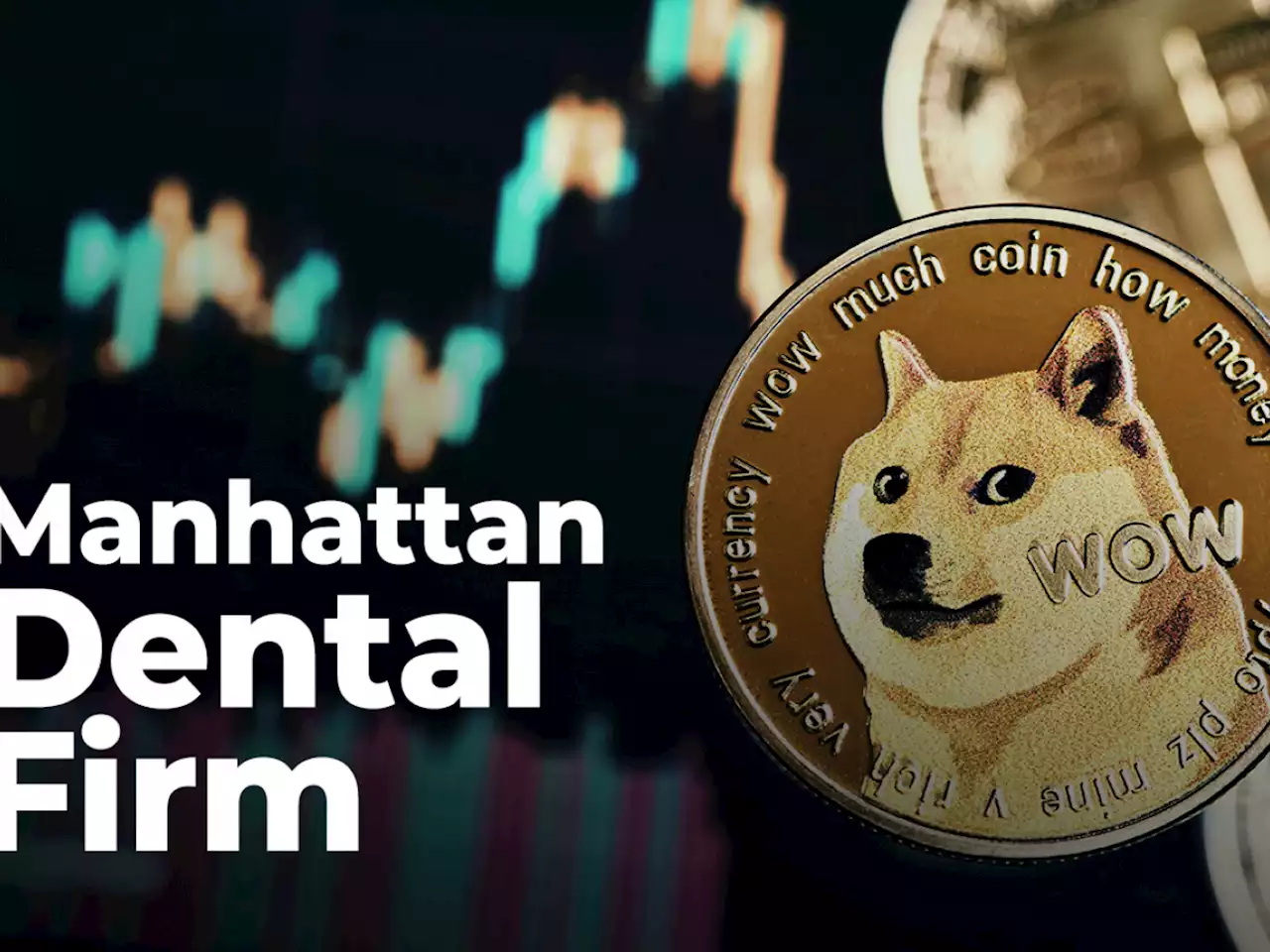 Dogecoin Now Accepted by Manhattan Dental Firm