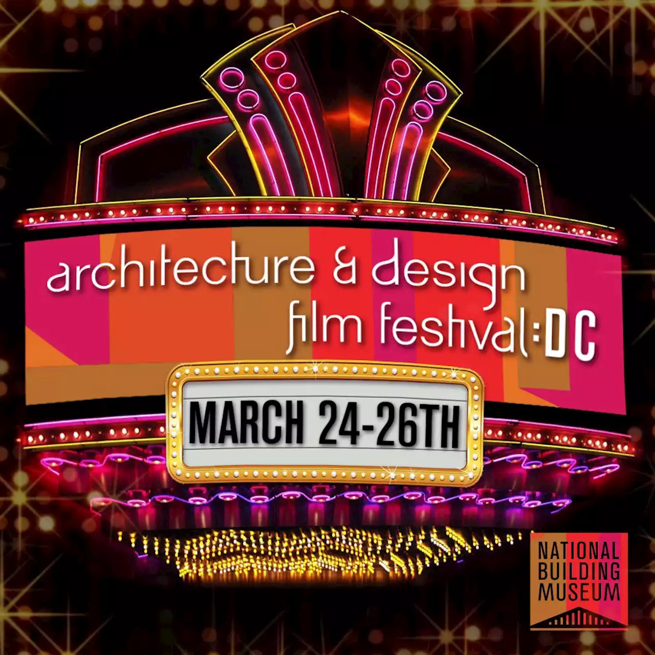 ARCHITECTURE & DESIGN FILM FESTIVAL: DC | National Building Museum