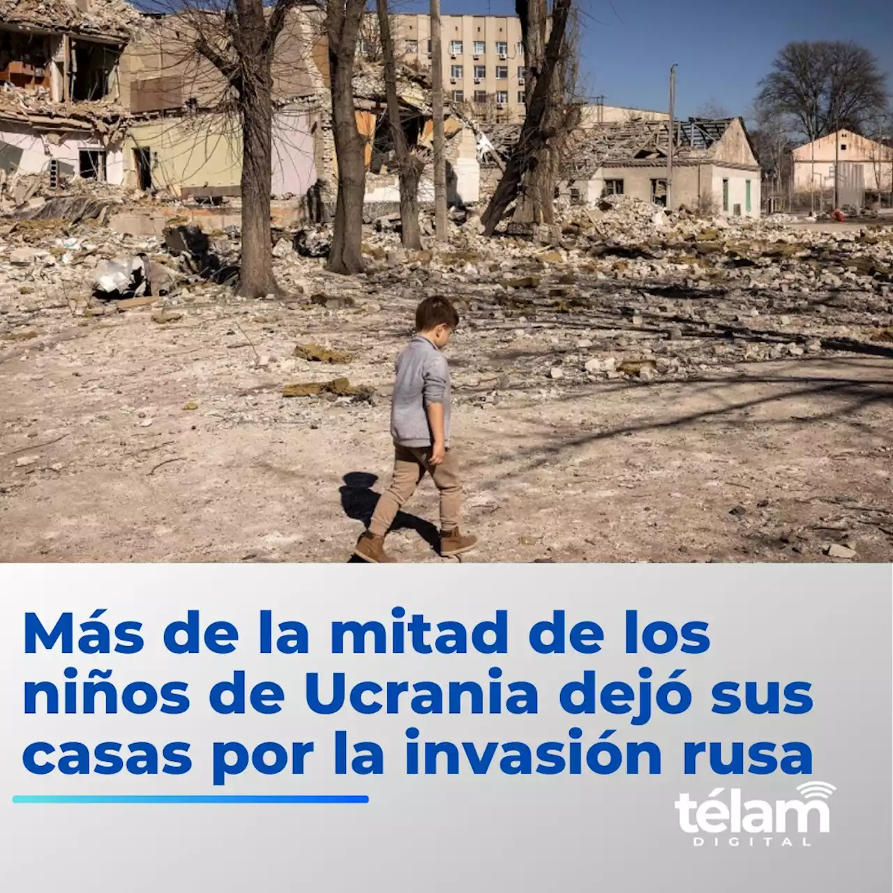 Más de la mitad de los niños de Ucrania dejó sus casas por la invasión rusa