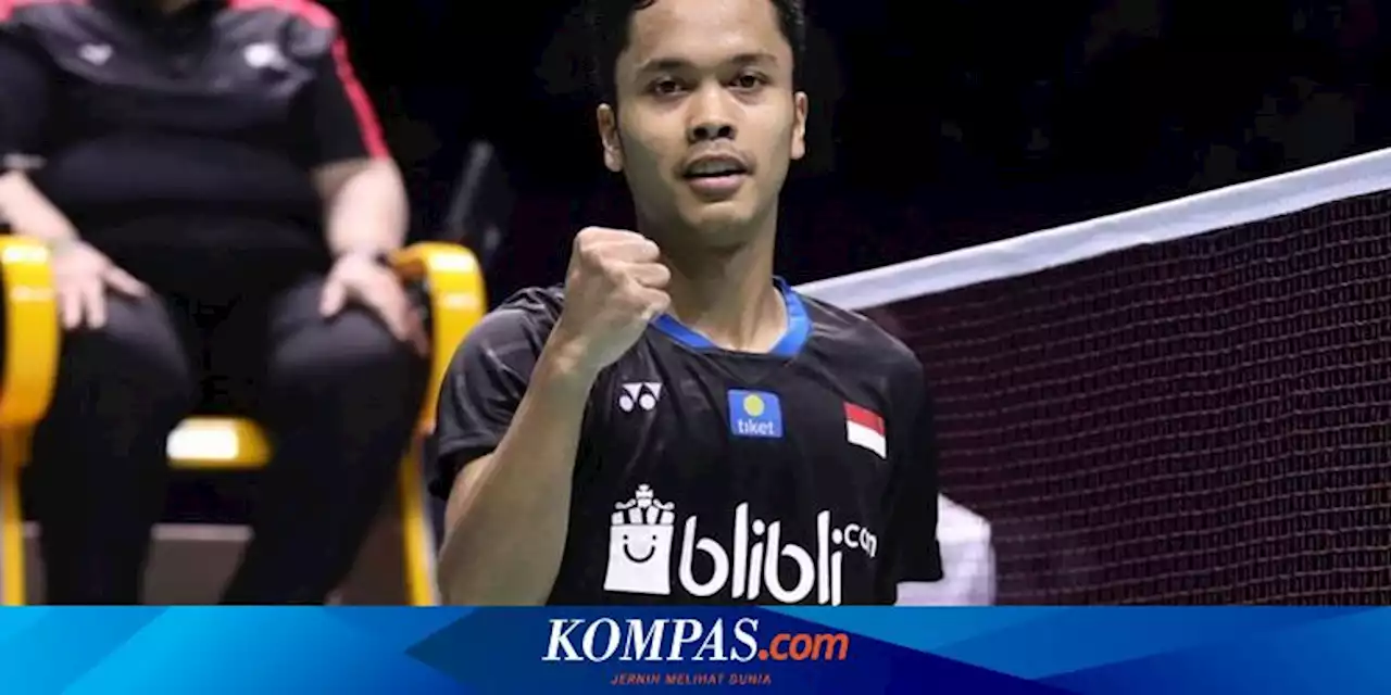 Hasil Swiss Open 2022: Berjuang 64 Menit, Anthony Ginting Lolos Perempat Final