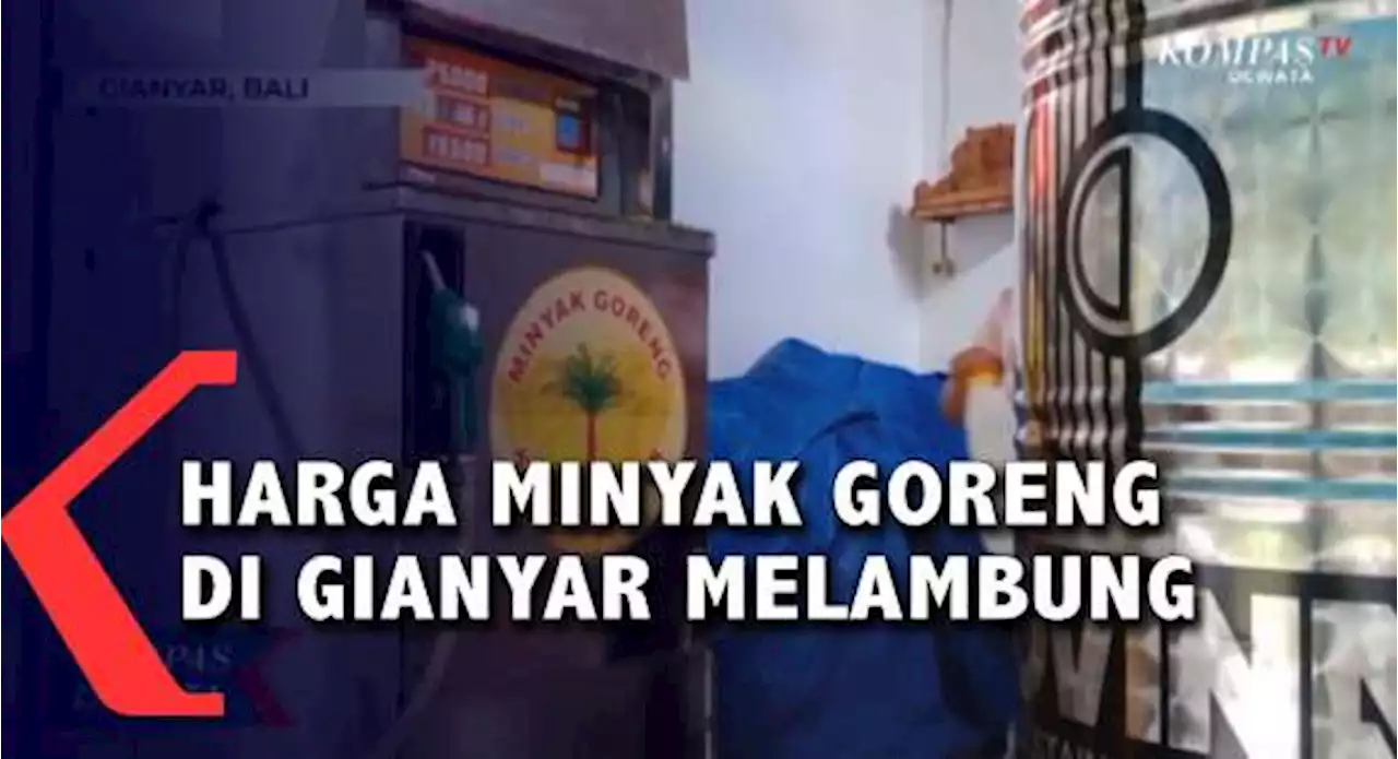 Harga Minyak Goreng Kemasan Di Gianyar Melambung