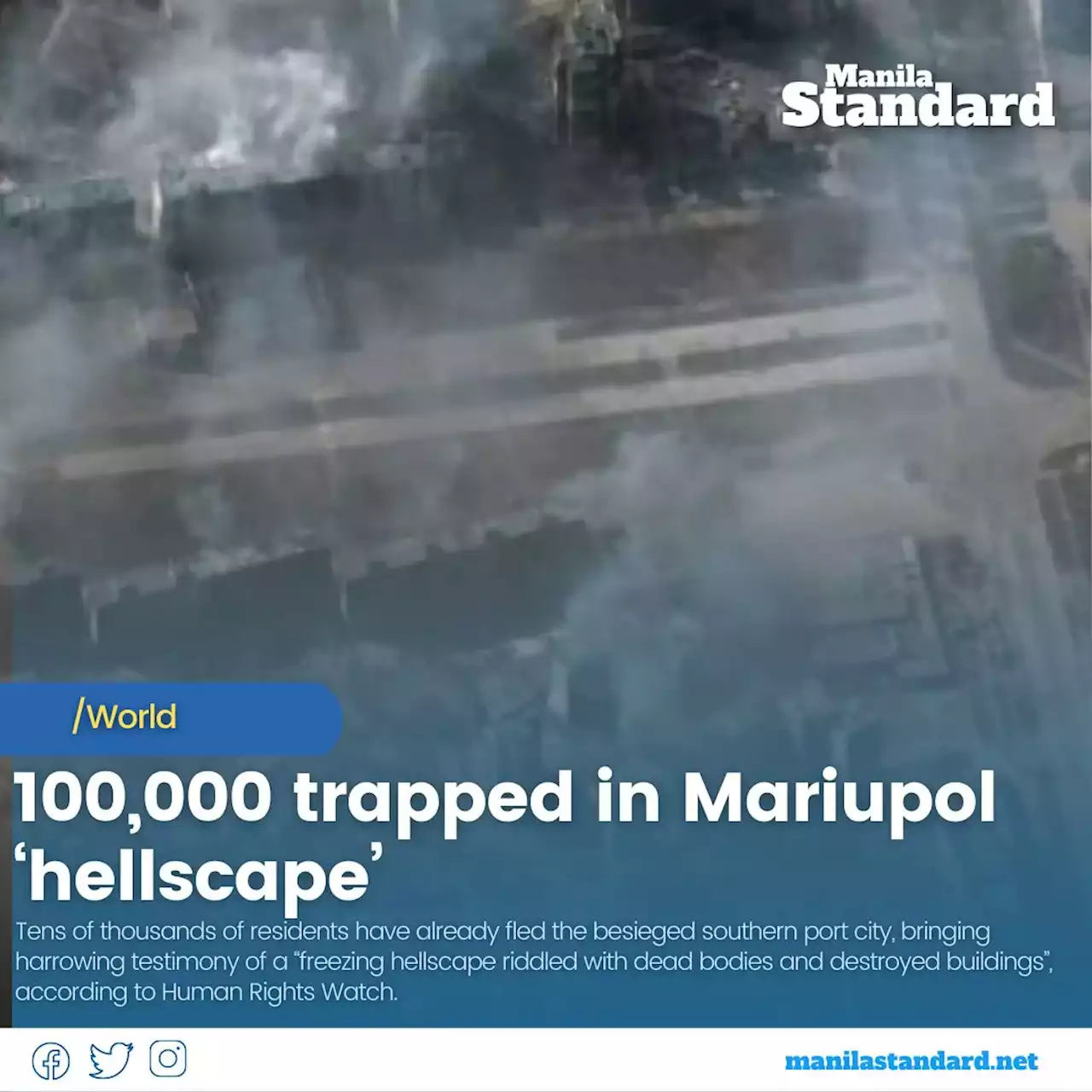 100,000 trapped in Mariupol ‘hellscape’