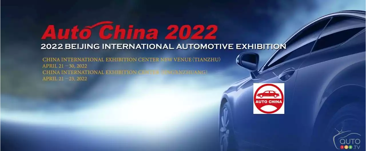 Pandémie : le Salon de Beijing 2022 pourrait être reporté | Actualités automobile | Auto123