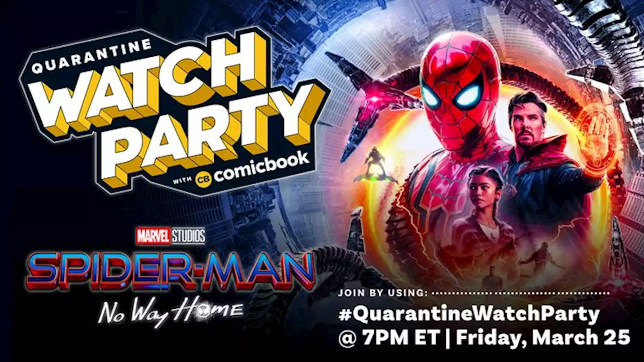 Spider-Man: No Way Home is Friday's Quarantine Watch Party