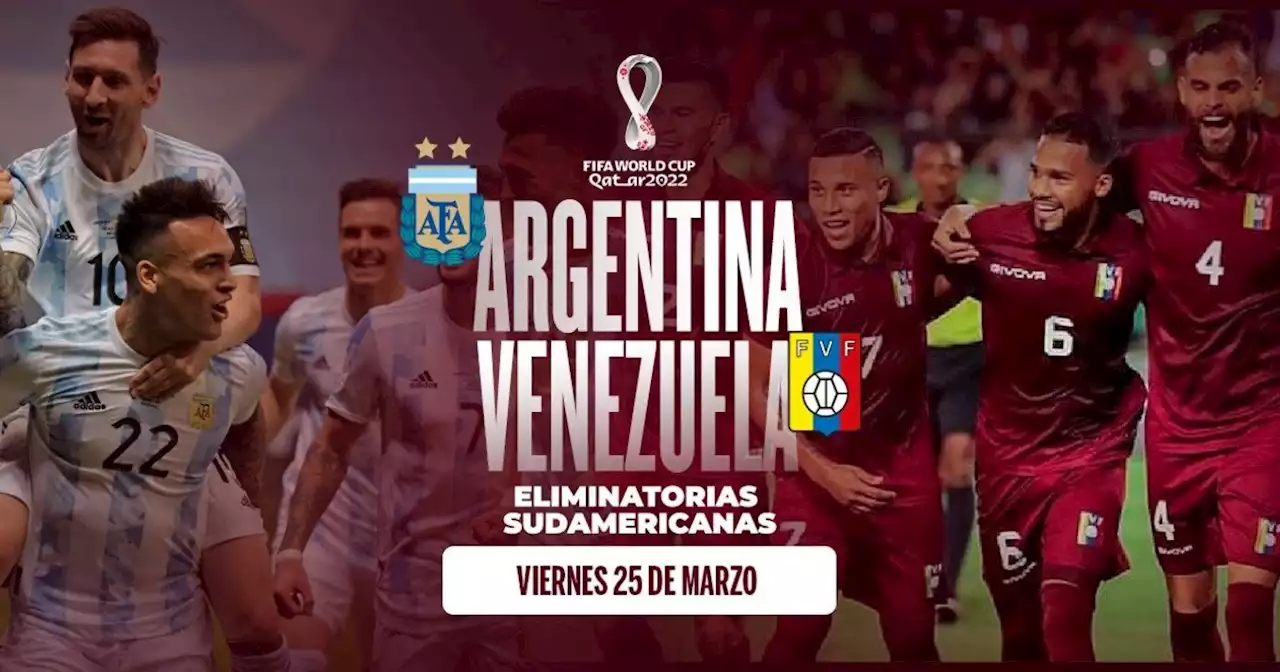 Argentina - Venezuela: hora, formaciones y TV