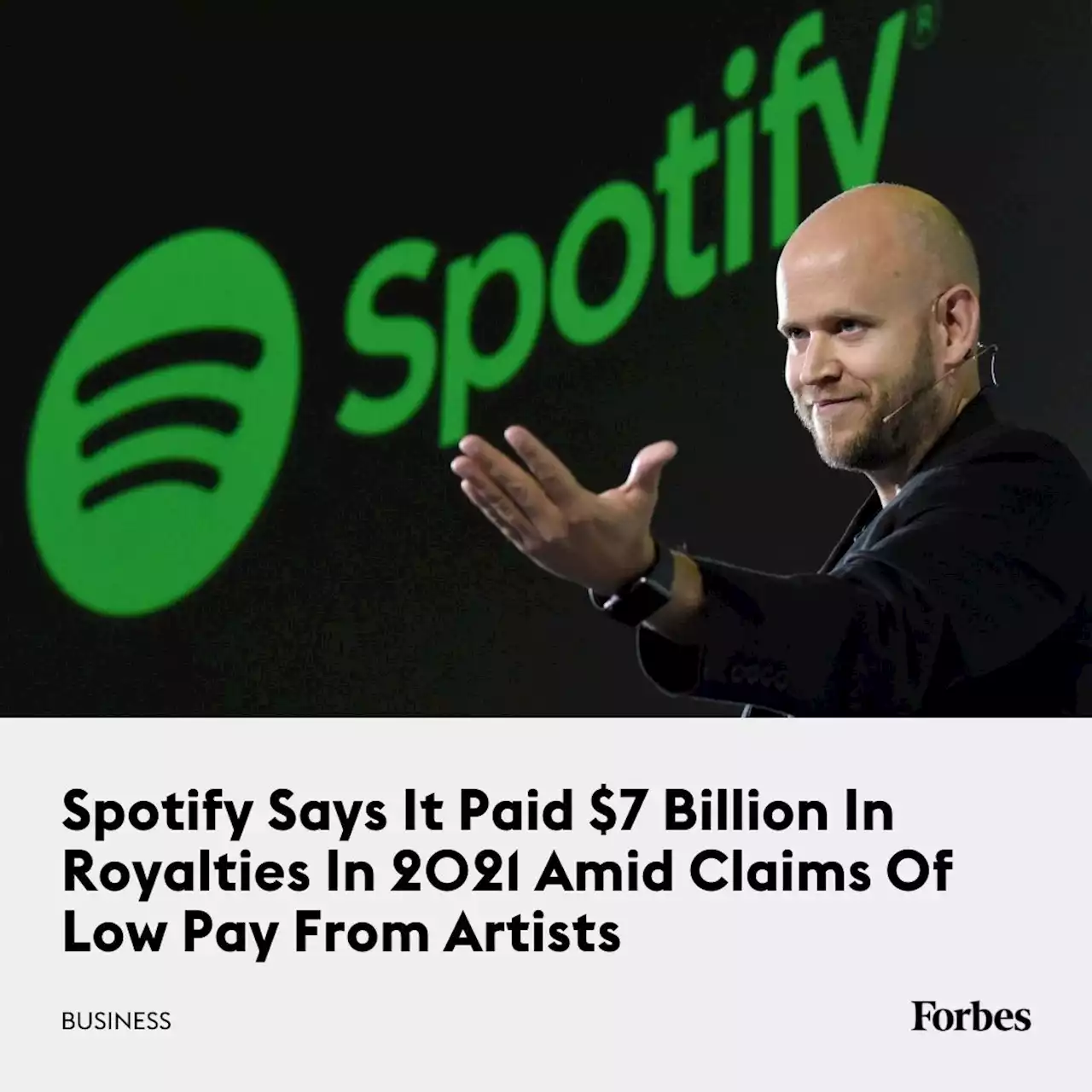 Spotify Says It Paid $7 Billion In Royalties In 2021 Amid Claims Of Low Pay From Artists