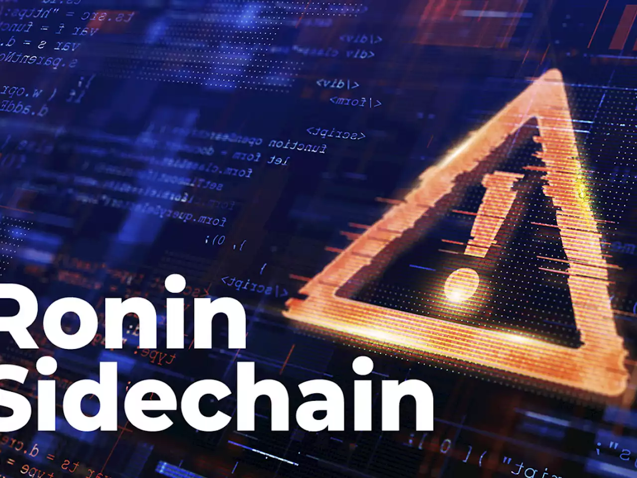 Axie Infinity's Ronin Sidechain Suffers $625 Million Hack