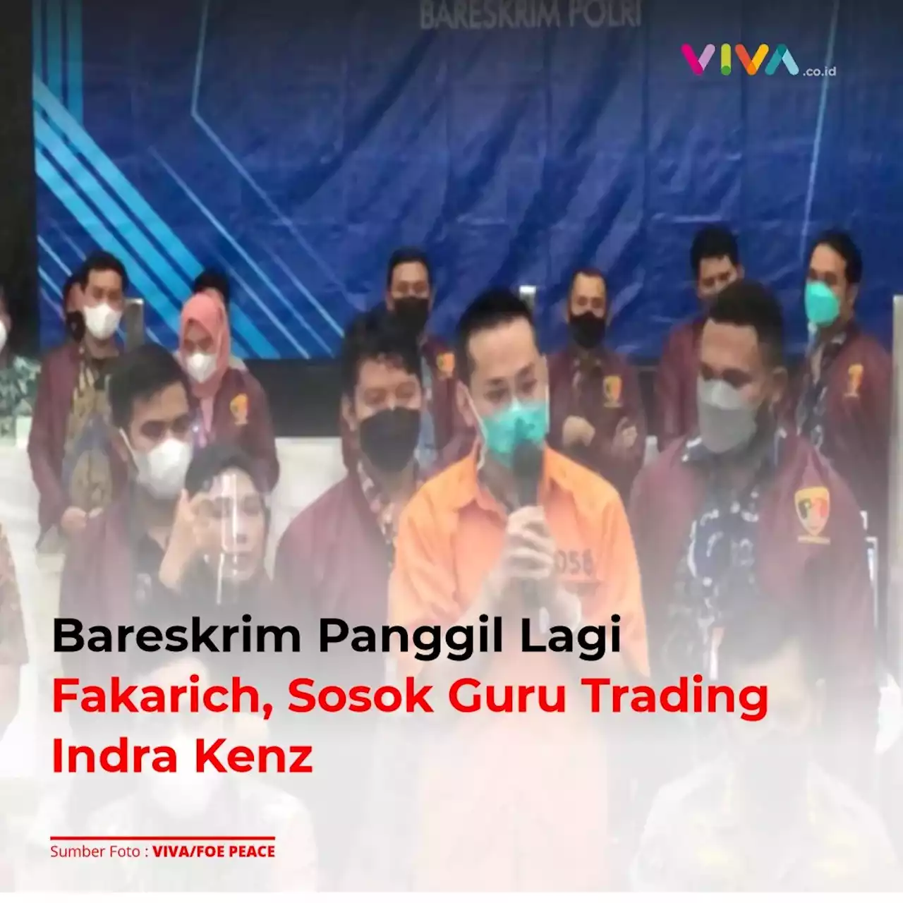 Bareskrim Panggil Lagi Fakarich, Sosok Guru Trading Indra Kenz