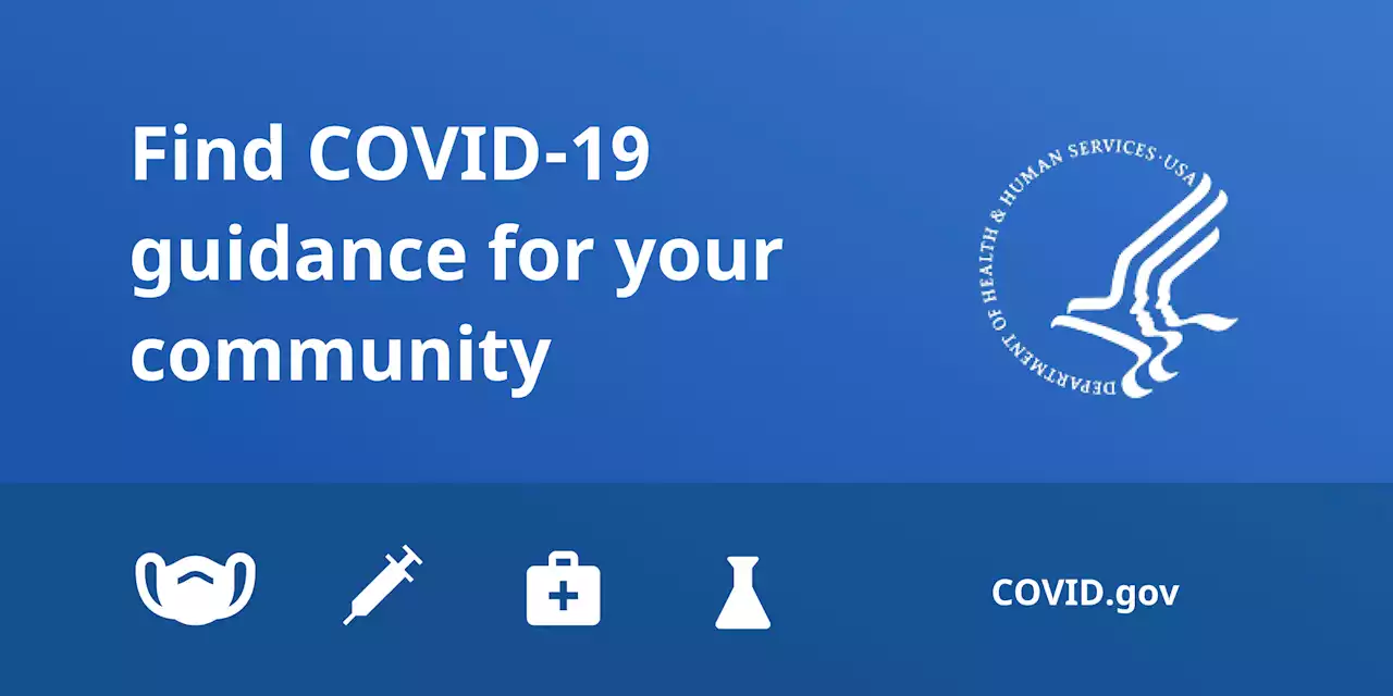 COVID.gov - Find COVID-19 guidance for your community