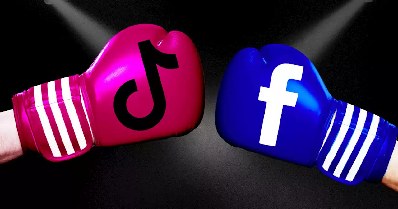 Facebook and TikTok are in an ugly war for our time and attention