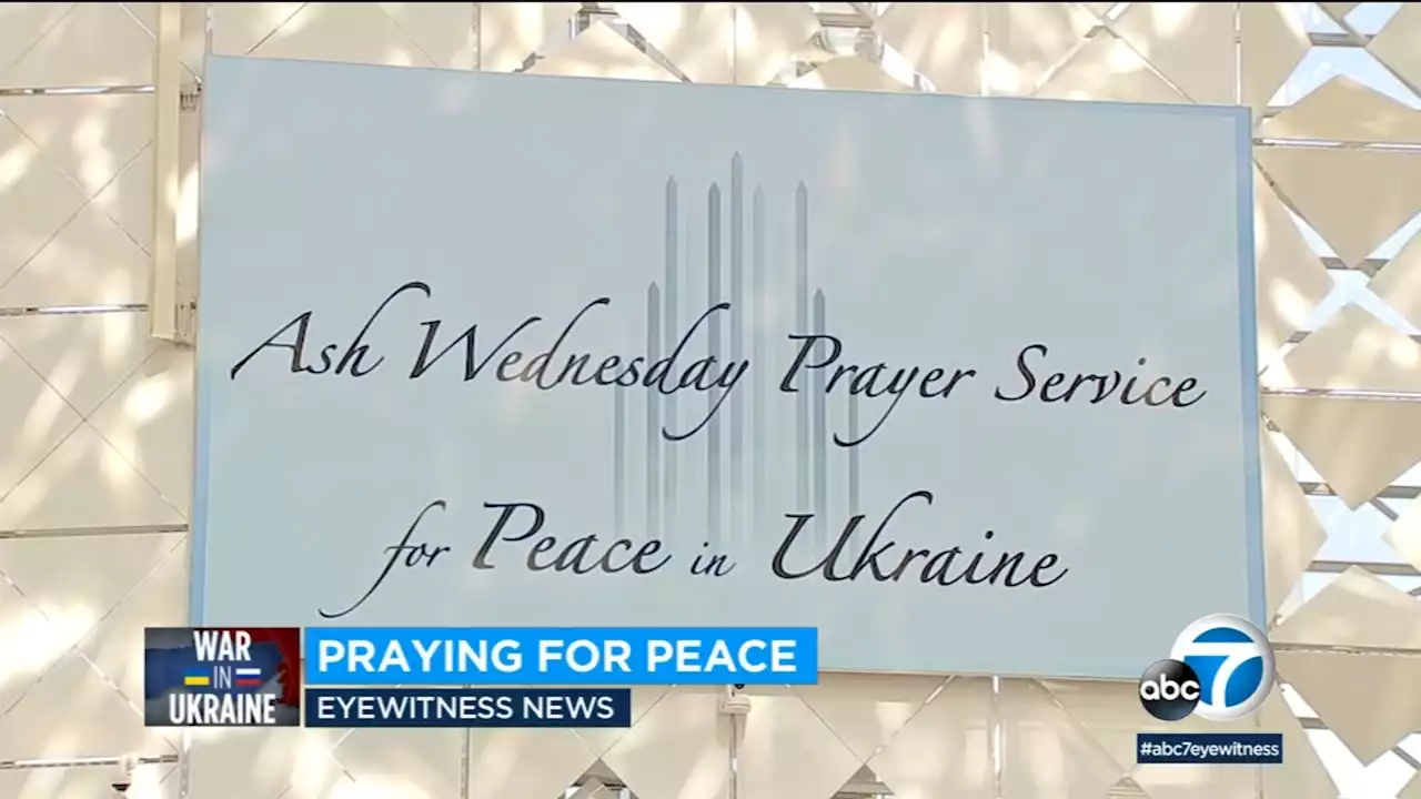 Ash Wednesday mass in Orange County becomes prayer service calling for peace in Ukraine