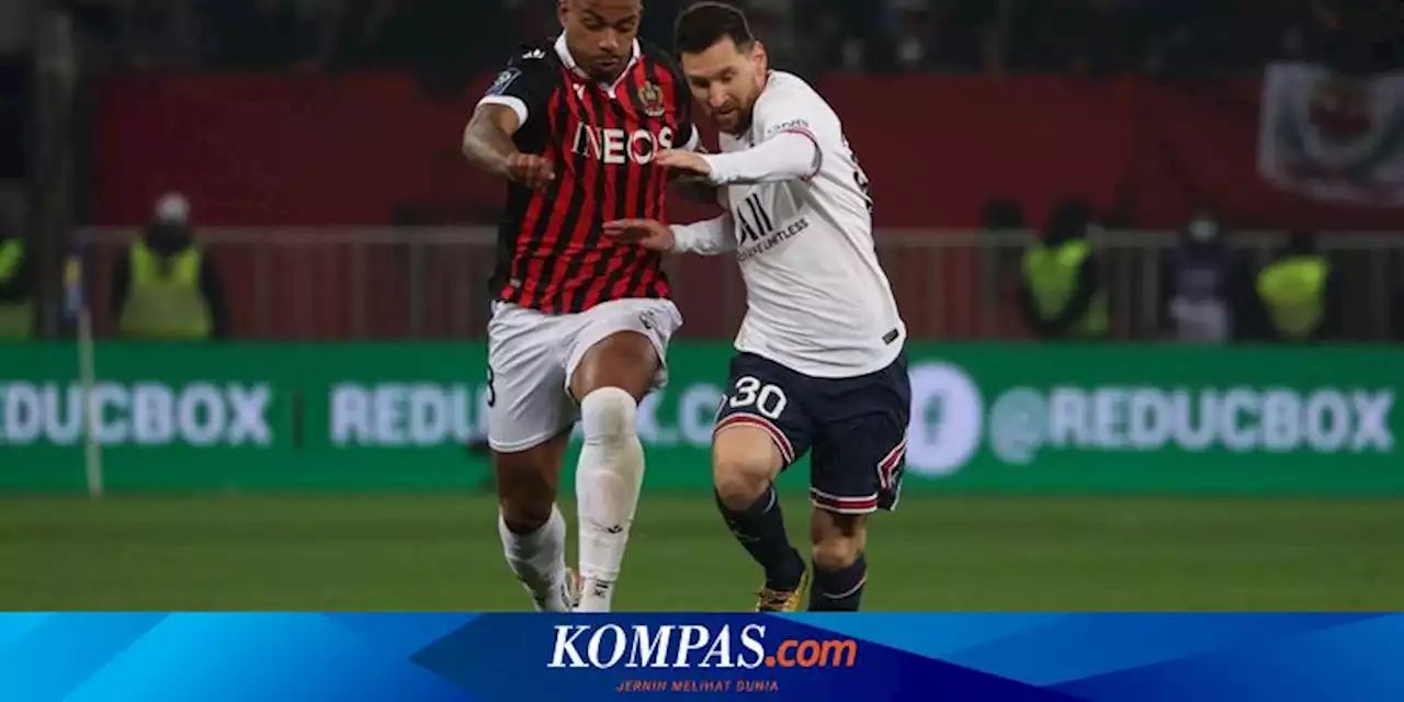 Hasil Nice Vs PSG 1-0: Messi dkk Pulang dengan Tangan Hampa, Gagal Balas Dendam