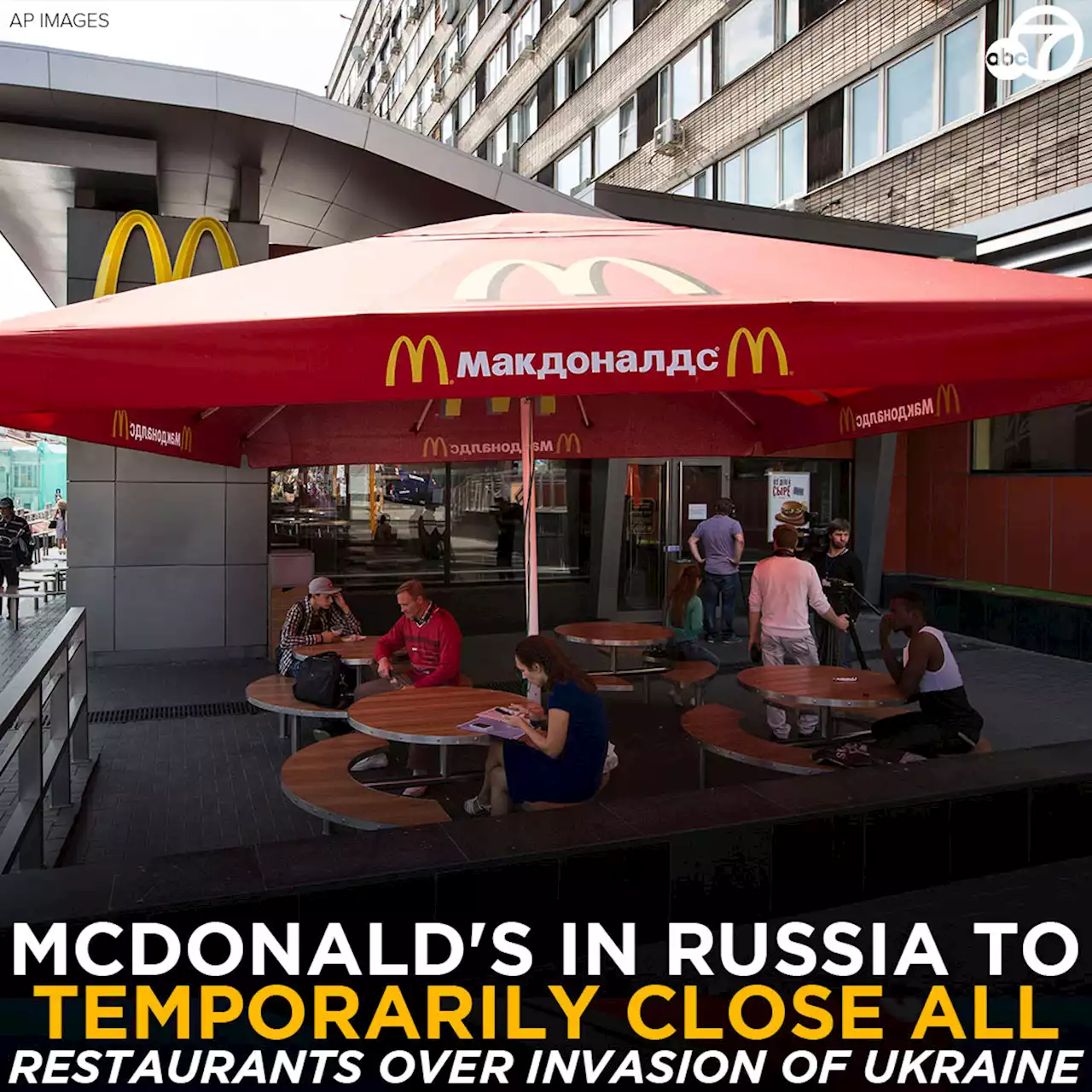 McDonald's in Russia to temporarily close over invasion of Ukraine