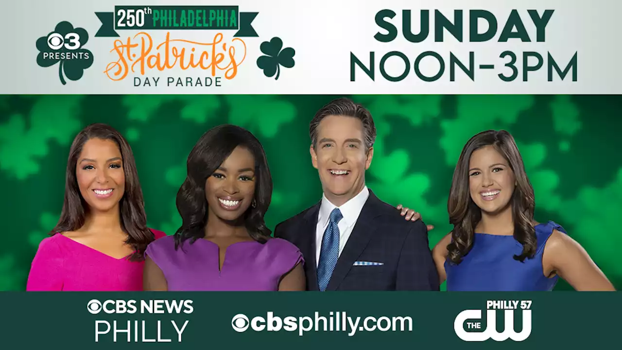 CBS3 Hosts The Philadelphia St. Patrick's Day Parade