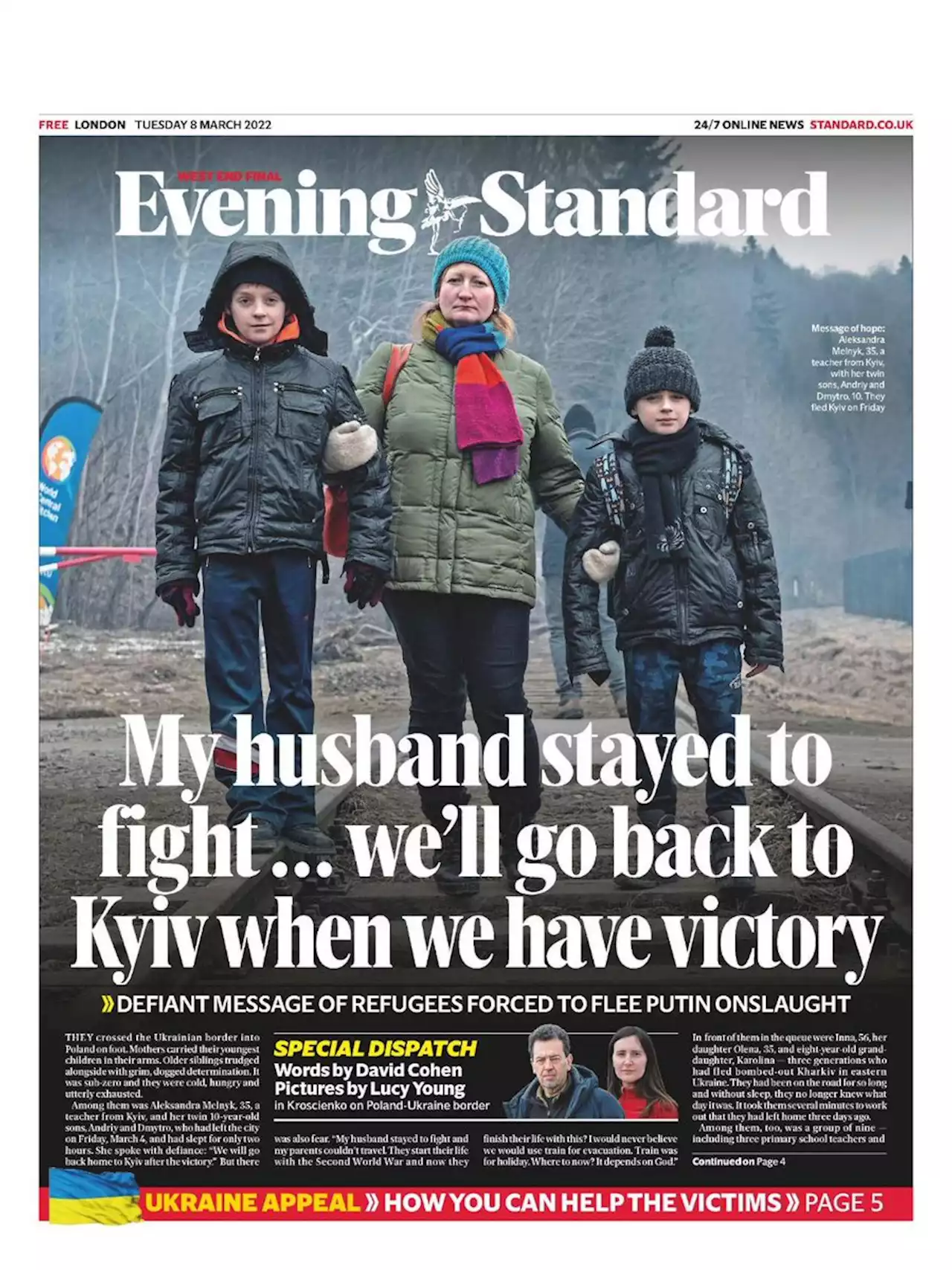 ‘My husband stayed to fight. We’ll return to Kyiv after the victory’