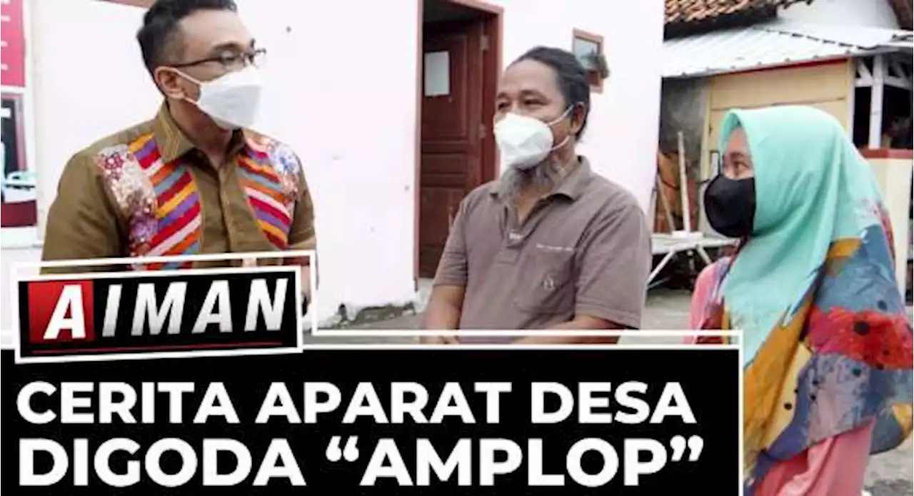 Cerita Aparat Desa Digoda Amplop | Aiman (4)