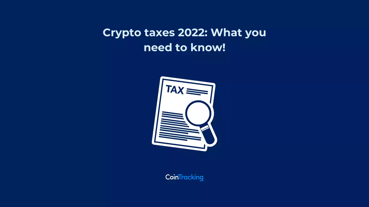 Crypto Taxes 2022: Here’s What You Need to Know According to CoinTracking – Press release Bitcoin News