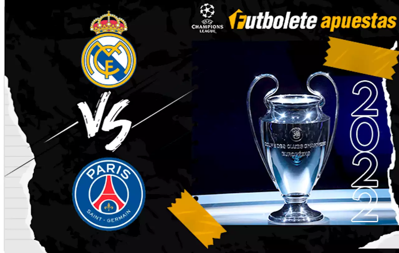 Pronóstico Real Madrid vs PSG| Análisis, cuotas, apuestas Champions League | Futbolete Apuestas