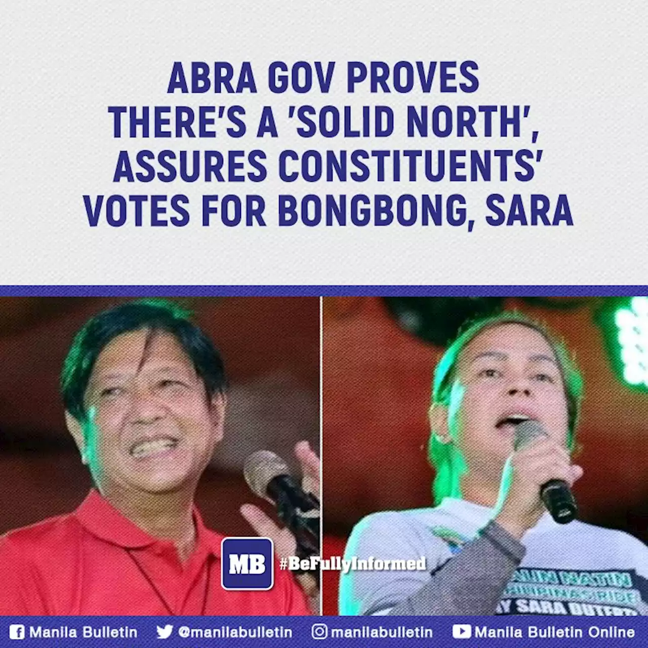 Abra gov proves there's a 'Solid North', assures constituents' votes for Bongbong, Sara