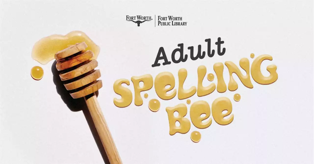 The Bee is Back! Fort Worth Public Library Hosts Adult Spelling Bee