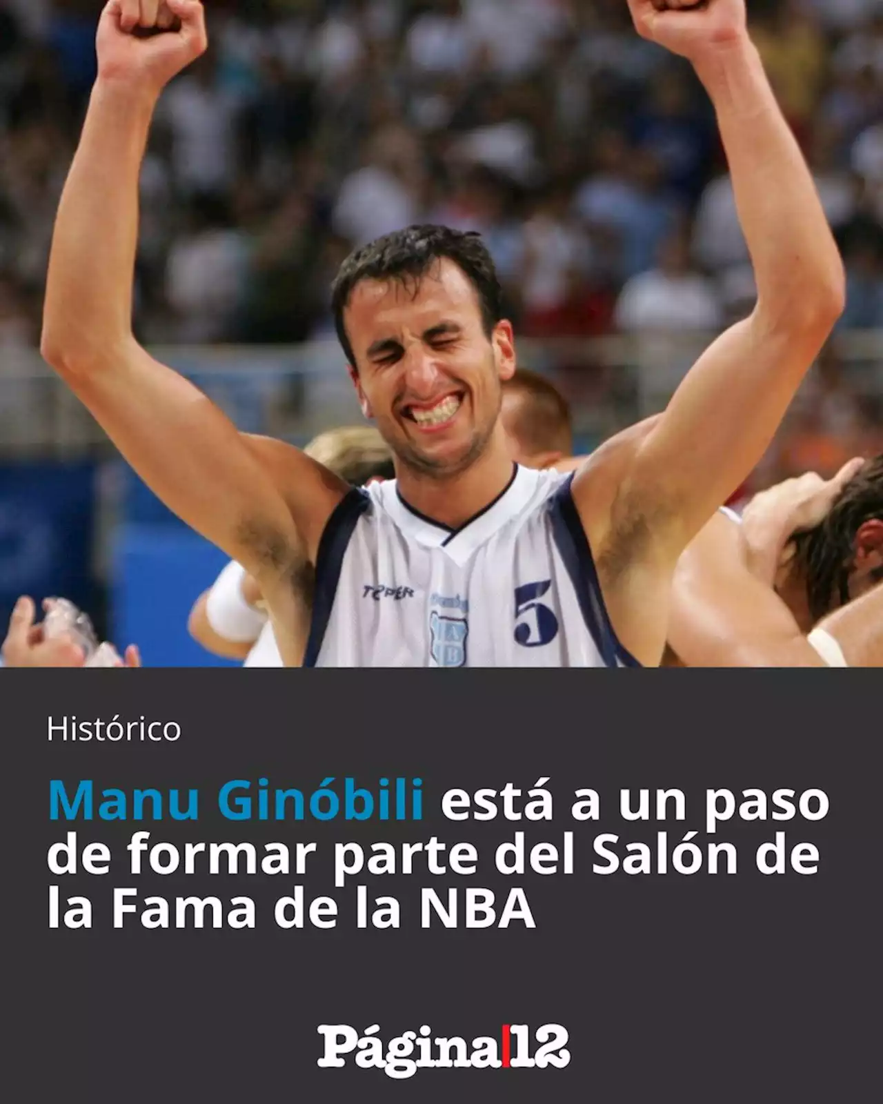 Emanuel Ginóbili, a solo un paso de ingresar al Salón de la Fama de la NBA | En EE.UU. los medios especializados ya dan por hecho que será elegido en la votación del próximo sábado