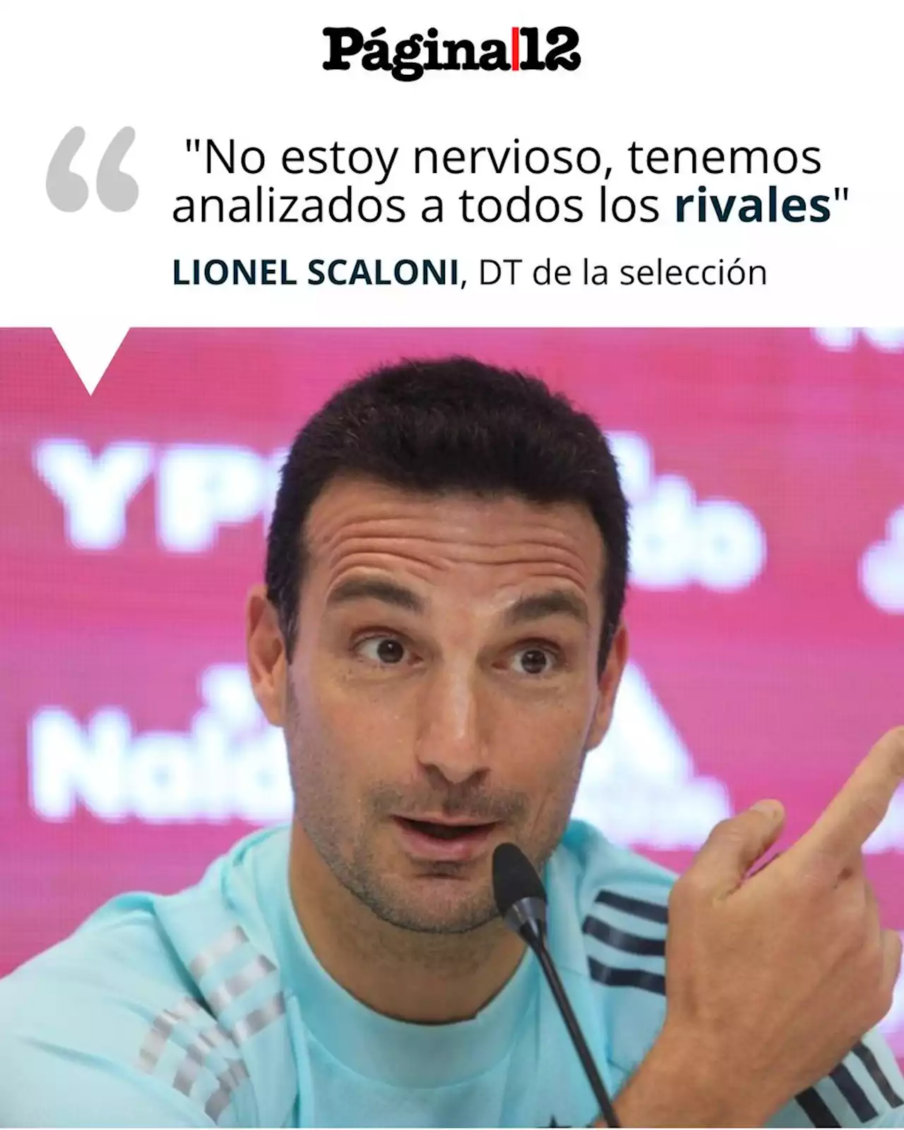 Lionel Scaloni: 'Analizamos a los posibles rivales' | El técnico del seleccionado antes del sorteo del Mundial