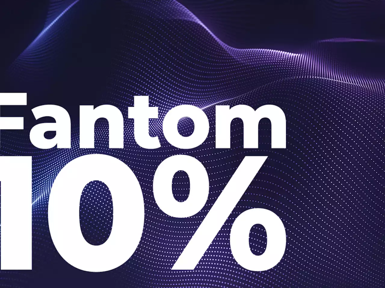 Fantom Increases by 10%, Here Are 3 Potential Reasons