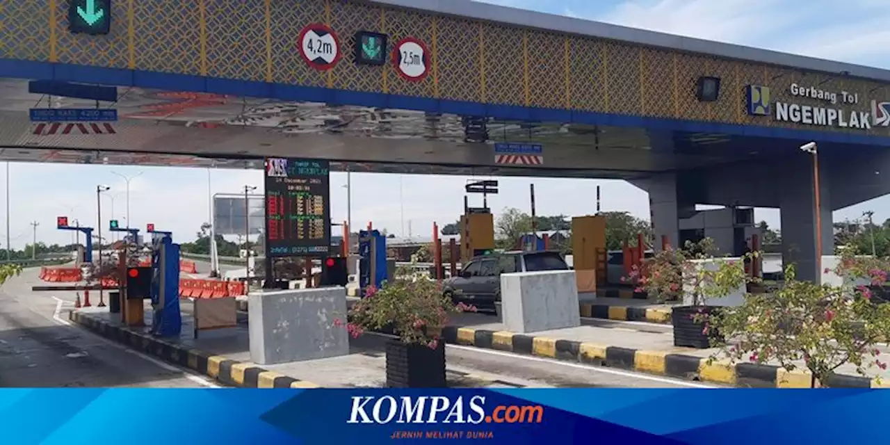 Update Tarif Tol Surabaya-Solo untuk Mudik Lebaran 2022