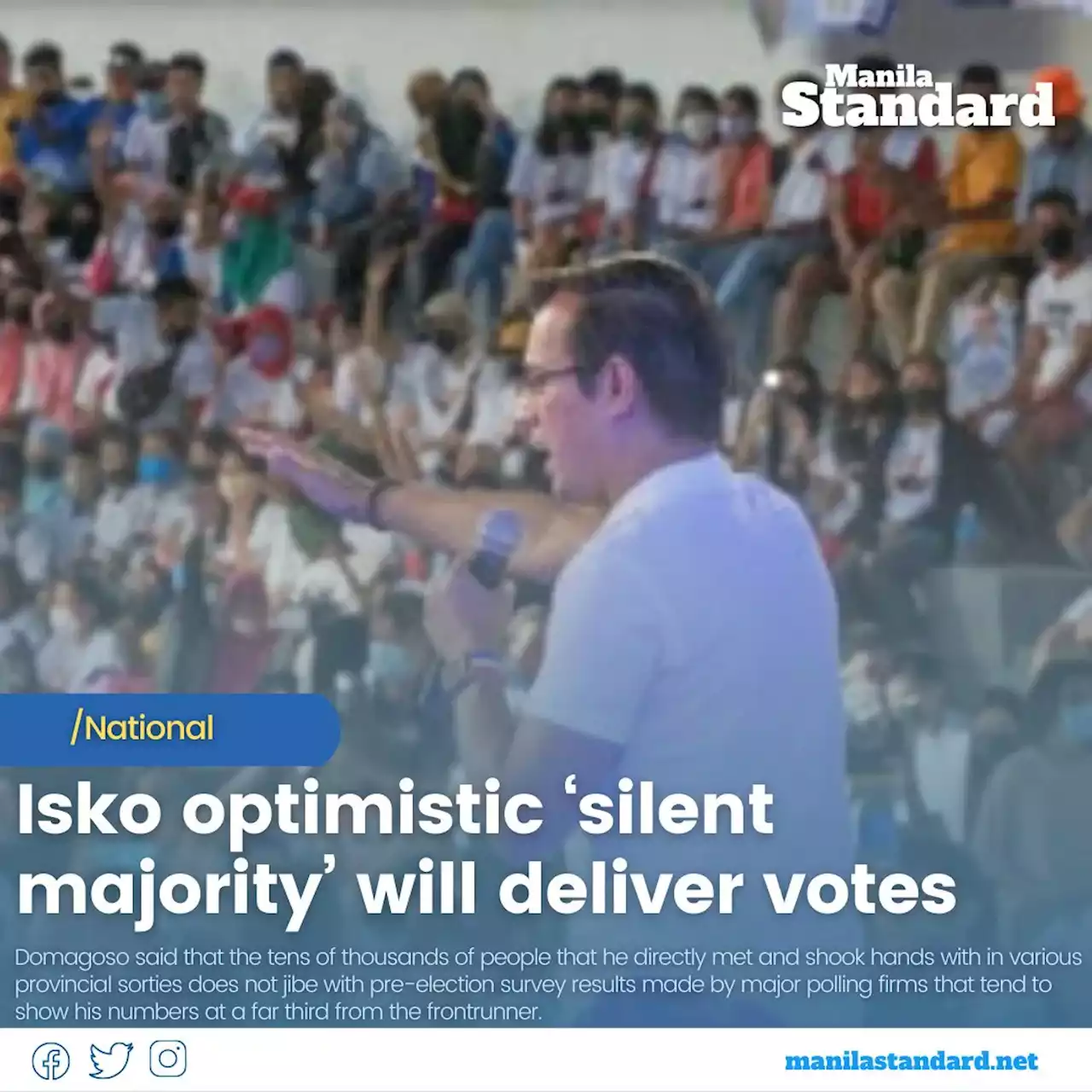 Isko optimistic ‘silent majority’ will deliver votes