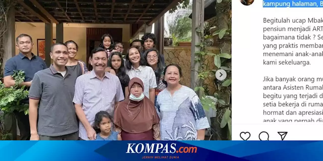 Luhut Lepas Mbak Sur, ART yang Mengabdi 37 Tahun: We Will Miss You