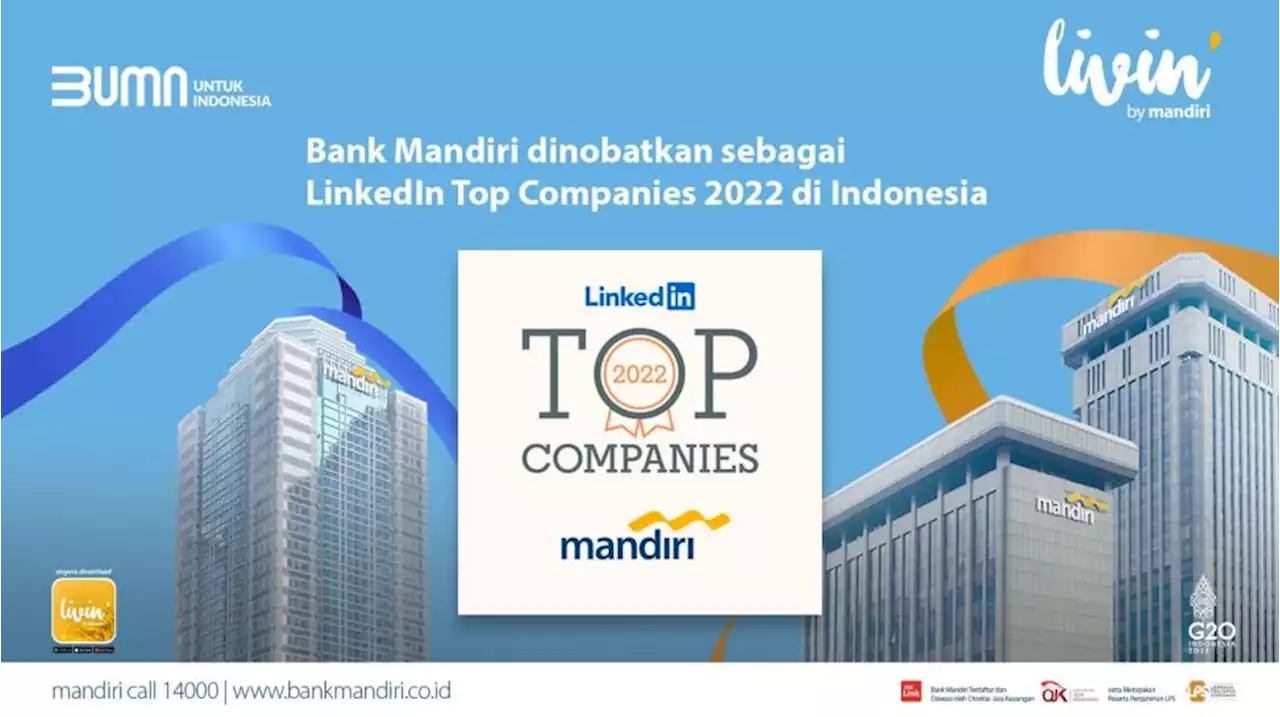 Konsisten Dorong Karyawan Kembangkan Potensi, Bank Mandiri Jadi Tempat Pengembangan Karir Terbaik di Indonesia