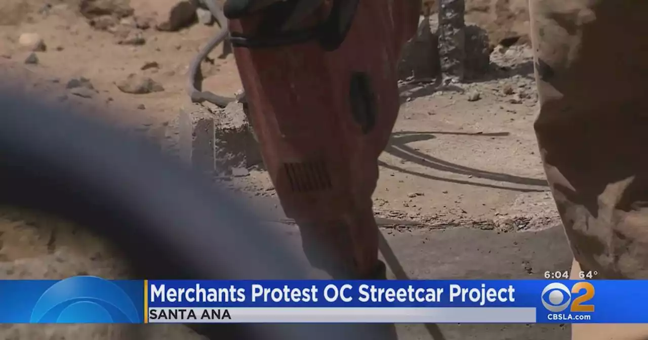 OC streetcar line construction frustrating Santa Ana businesses